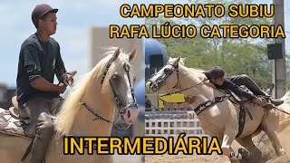 CAMPEONATO SUBIO RAFA LÚCIO PRÁ CATEGORIA INTERMEDIÁRIA PORTAL