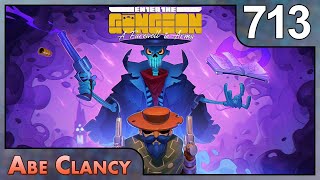 Abe Clancy Plays: Enter the Gungeon - #713 - Full Auto