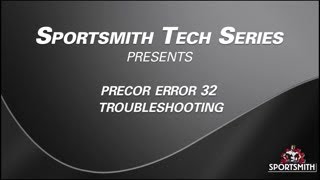 How to Troubleshoot Precor Error 32 -- How to fix Precor Error 32