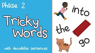 Tricky Words | Phase 2 | Sight words with sentences