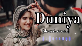 Duniya - [slowed+reverb]- Luka Chuppi ||Akhil Pasreja, Dhvani Bhanushali || Lofi songs