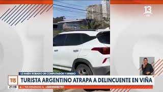 Turista argentino atrapa a delincuente en Viña del Mar: le había robado un computador y dinero