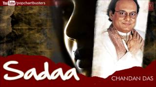 Jab Chaha Jazbaat Se Khela | Chandan Das Hit Ghazals | Sadaa Music Album