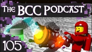 LEGO's E3: Worlds, Dimensions, And Marvel | BCC Podcast #105