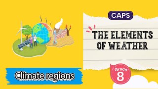 [GRADE 8] The Elements of Weather