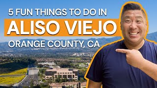 Fun Things to do in Aliso Viejo, CA | Orange County
