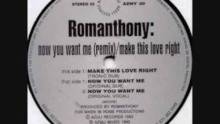 Romanthony -  Make This Love Right (Tronic Dub)