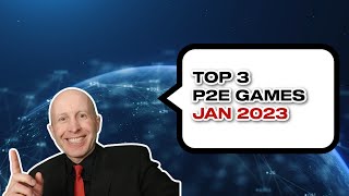 🔥TOP 3 PLAY TO EARN BLOCKCHAIN NFT GAMES IN JANUARY 2023 - COINS CRYPTONEWS TODAY🔥