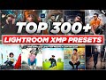 Top 300+ Lightroom Presets (LATEST XMP) - Adobe Lightroom Presets - 2023 Best Lightroom xmp presets