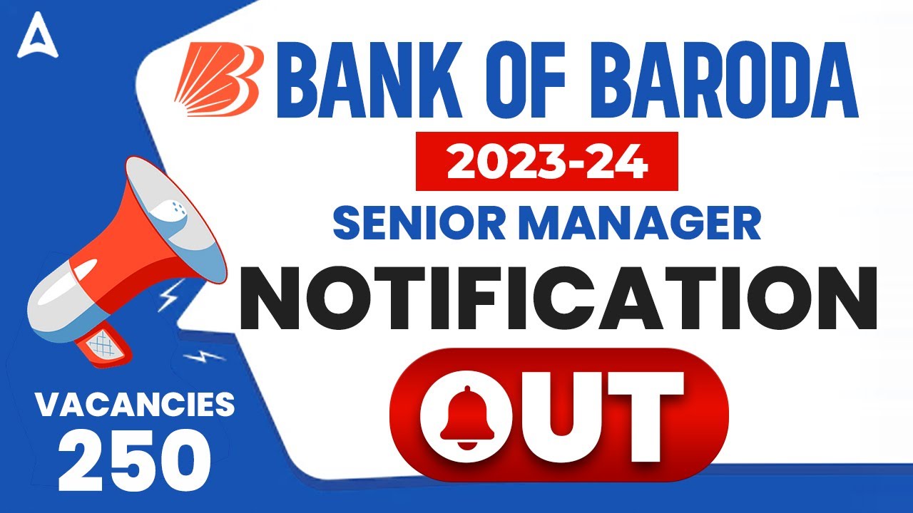 Bank Of Baroda Recruitment 2023-24 | Bank Of Baroda Senior Manager ...