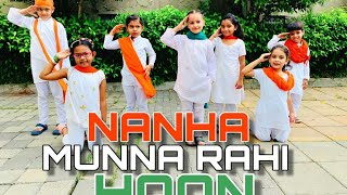 Nanha Munna Rahi Hoon | Independence Day Special | Independence day performance of Kids