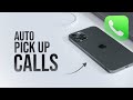 How to Auto Pick Up Calls on iPhone (tutorial)