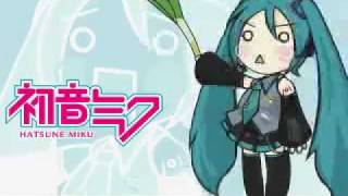 初音未來（初音ミク）-   甩蔥歌