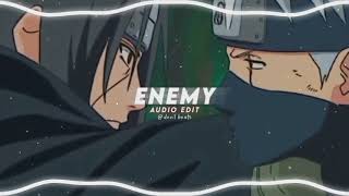Enemy - tommee profitt ft. beacon light & san tinnesz「audio edit」