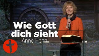 Grundaussagen der Bibel: Wie Gott dich sieht | Anne Henn