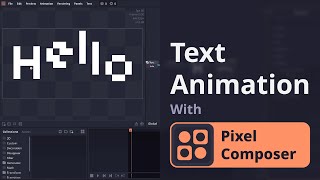 《Pixel Composer How to》Text animation