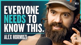 21 Brutally Honest Lessons About Life - Alex Hormozi (4K)