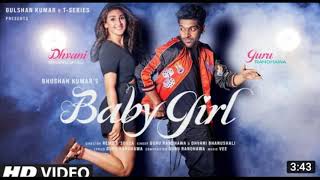Baby Girl ! Guru Randhawa Dhvani Bhanushali ( Mp3 ) Song