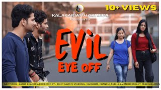 EVIL EYE OFF  -  A Short Film On Eve Teasing | social issues | girls  | pocso I awareness | crime |