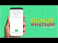 How To sign up in WhatsApp 2025