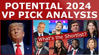 VP SHORTLIST ANALYSIS! - Who Is the BEST Running Mate for Trump in the 2024 Election?