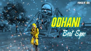 ODHANI BEAT SYNC || FREE FIRE MONTAGE