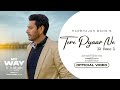 Tere Pyaar Ne (Official Video) Harbhajan Mann | Babu Singh Maan | Laddi Gill| New Punjabi Songs 2023