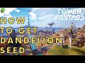 Tower of Fantasy How to get Dandelion Seed