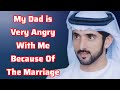 My Dad is Very Angry With Me | Sheikh Hamdan | Fazza Poems | Hamdan Fazza