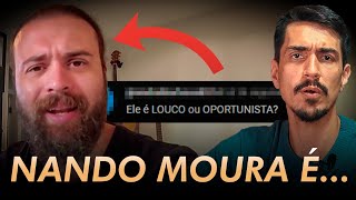 A Verdade sobre Nando Moura? (Análise Metaforando)