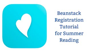 Beanstack Registration Tutorial