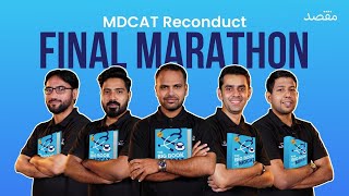 MDCAT Reconduct 2024 - Final Marathon!