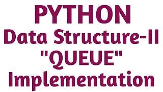 Queue implementation in python | FIFO implementation in python | data structure of class 12 | QUEUE