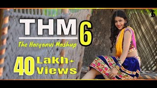 The Haryanvi Mashup 6 | Akki kalyan, Shivaa Pandit, YC Gujjar | New Haryanvi DJ Song 2018 | #THM6