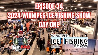 EP.34 - 2024 WINNIPEG ICE FISHING SHOW