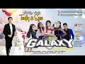 GALAXY MUSIC LIVE WEDDING PARTY TAUFIQ & EGES