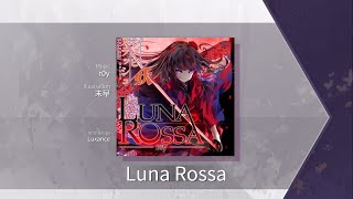 【Arcaea】 Luna Rossa [Future 9+] Chart View