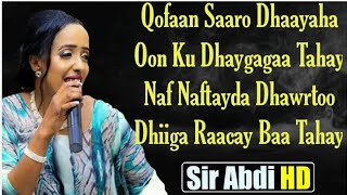 HODAN ABDIRAHMAN┇HADII AAN KU DHIBIJIRAY┇LYRICS 2020