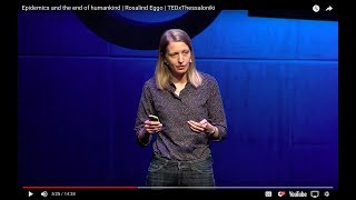 Epidemics and the end of humankind | Rosalind Eggo | TEDxThessaloniki