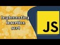 Implementing Insertion sort in JavaScript and adding it to the Array's prototype