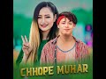 chhope muhar