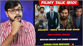 Exclusive Radhe Shyam Hindi Songs | Pushpa-RRR Trailer | Shyam Singha Roy Hindi | Filmy Talk #101