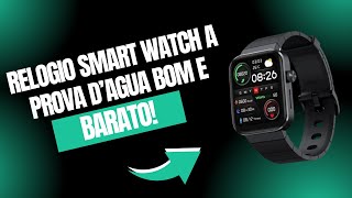 UM DOS RELOGIO SMARTWATCH A PROVA D' AGUA MAIS BARATO DO MERCADO!