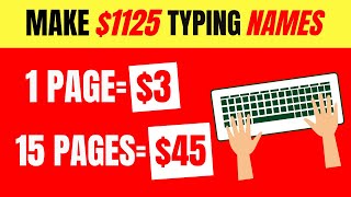 Earn $1125 per Month Typing Names 🤩| Make Money Online 2022