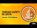 Java Thread Safety Explained | Java Explained for Beginners 2025