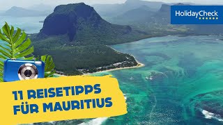 Mauritius: 11 Reisetipps | HOLIDAYCHECK