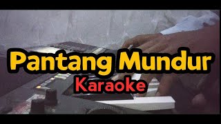 PANTANG MUNDUR (titiek puspa)  karaoke