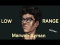 Marwan Ayman low range remastered C#2-F#0