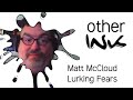 Other Ink Thursday – Matt McCloud of Lurking Fears