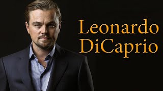 Leonardo DiCaprio. Filmography and Transformation